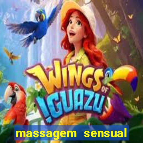 massagem sensual novo hamburgo